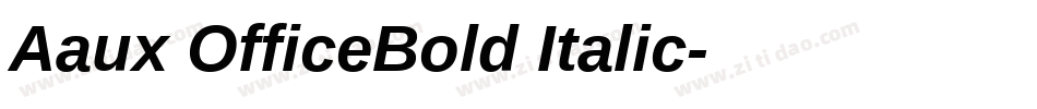 Aaux OfficeBold Italic字体转换